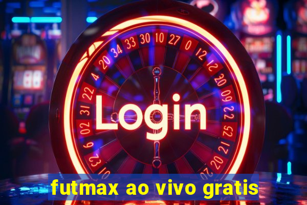 futmax ao vivo gratis